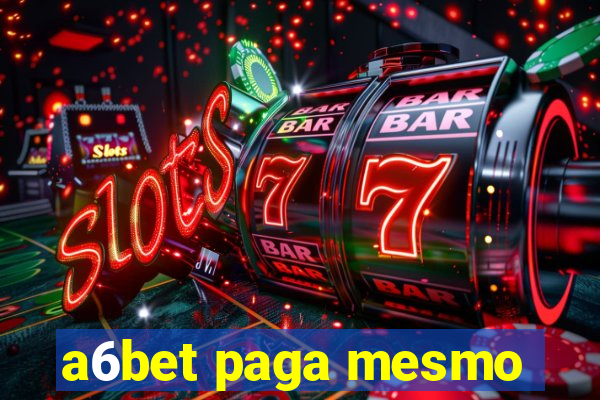 a6bet paga mesmo